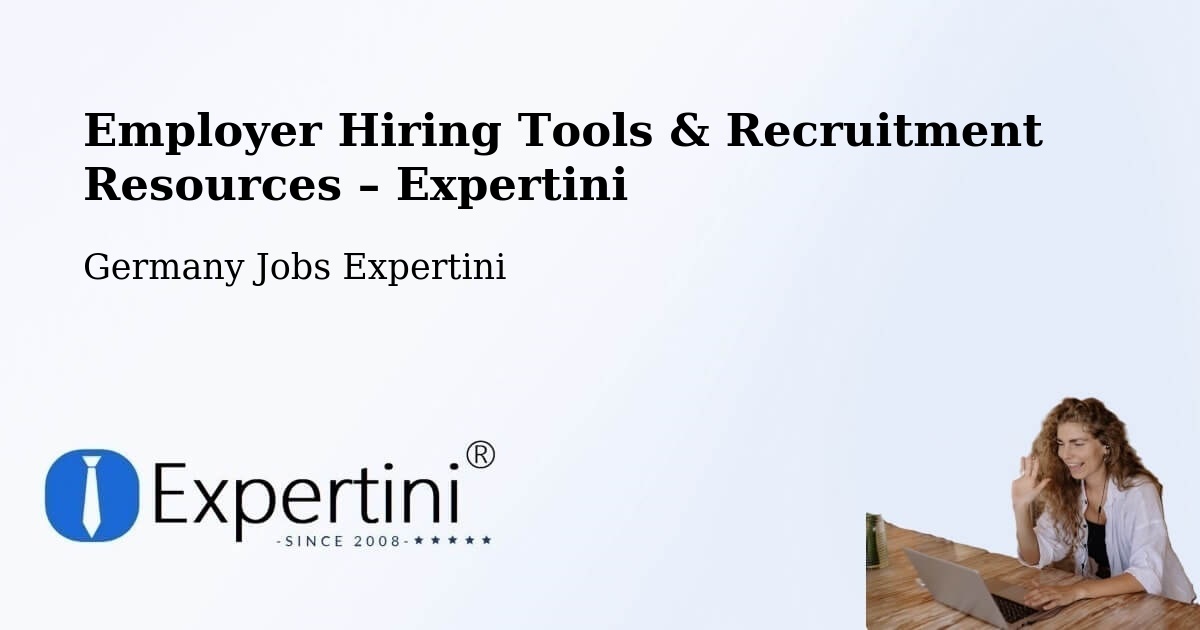 Employer Hiring Tools & Recruitment Resources – Süplingen - Süplingen, Germany Jobs Expertini